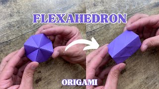 ORIGAMI FLEXAHEDRON MAGIG FOLD TUTORIAL  HOW TO MAKE A PAPER TOY FLEXAHEDRON ORIGAMI WORLD CRAFTING [upl. by Skyla]