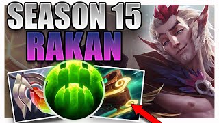 SEASON 15 RAKAN SUPPORT GAMEPLAY GUIDE [upl. by Timotheus]