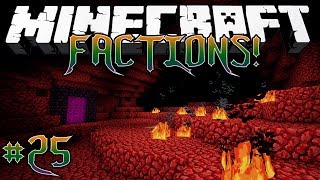 quotHELL IS HEREquot Factions Modded Minecraft Modded Factions  25 [upl. by Ledif494]