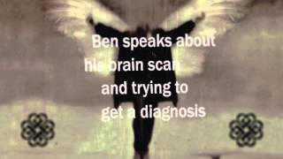 23 Ben Burnley speaks about his brain scan and trying to get a diagnosis [upl. by Jacklyn]