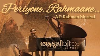 Periyone Song Aadujeevitham The Goat LifeARRahman Refeeq Ahamed Jithin Raj [upl. by Tonl]