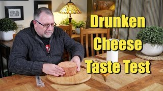 Drunken Cheese Taste Test [upl. by Rolat]