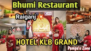 BHUMI RESTAURANT 🤩 KLB GRAND HOTEL 🏨 RAIGANJ Top luxurious Hotel and Restaurant 🔥Pampaszone [upl. by Renate]