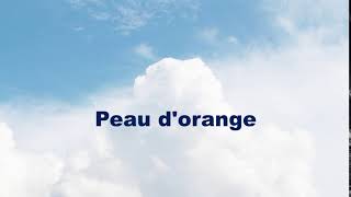 How to pronounce quotPeau dorangequot in French [upl. by Eimmot]