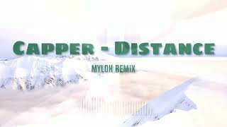 Capper feat 羅言  雪 Distance MylOK Remix [upl. by Narib]