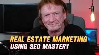 New Course for Real Estate Marketing Using SEO Mastery  Best Way To Find Motivated Sellers [upl. by Amado]