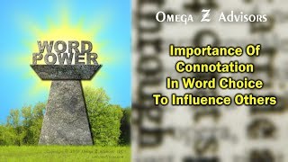 Importance Of Connotation In Word Choice To Influence Others [upl. by Paten]