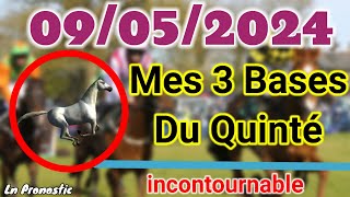 Pronostics PMU Mes 3 bases incontournable JEUDI 09 MAI 2024 PARISLONGCHAMP [upl. by Gensler158]