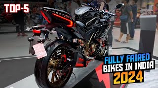 TOP5 Best Fully Faired Bikes in India 2024 🔥🤩 Price  Features  Full Fairing Bikes 2024 in India [upl. by Fulvi395]