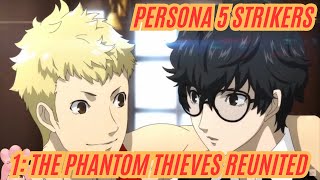 Persona 5 Strikers Part 1  The phantom thieves reunited [upl. by Jarek931]