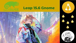 Review OpenSuse Leap 156 Gnome [upl. by Assinna]