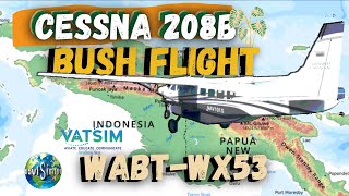 MSFS 2020 Cessna 208B Grand Caravan Bush Flight WABTWX53 [upl. by Eileen392]