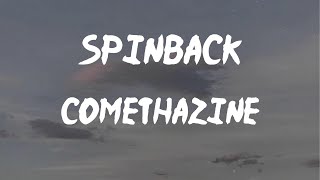 Comethazine  Spinback Lyrics  I got my gun so please spin back mm mm please spin back [upl. by Eirroc]