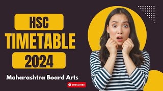 12th Board Time Table 2024 Arts  HSC Board time table 2024  Board Time Table 2024 Class 12 [upl. by Iilek]