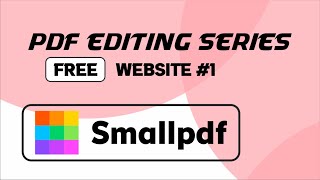 How to Edit PDF Online with SmallPDF  SmallPDF 2023 [upl. by Adlesirhc925]