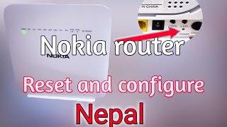 how to reset and configure nokia router Subisu Nepal subisutipscreatornokiawifi [upl. by Tricia469]