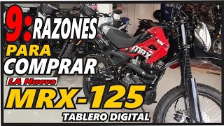 🛑9 Razones Paran Comprar La Nueva MRX 125 Con Su Nuevo Tablero Digital y si tecnología Trakku [upl. by Erena926]