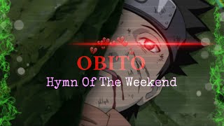 Obito death edit 💔 Hymn of the weekend  naruto [upl. by Anjali]