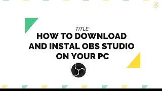 How to Download and Install OBS  Studio on your PC livestream obs obsstudio tutorial EbenMedia [upl. by Gunter]