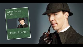 Uno studio in rosso Audiolibro completo Arthur Conan Doyle [upl. by Ttirrej]