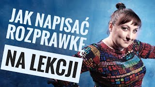 Jak napisać rozprawkę w klasie [upl. by Delsman]