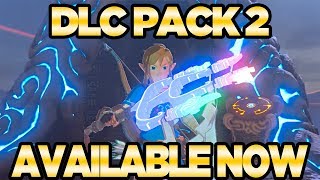 DLC Pack 2 Available Now  The Champions Ballad for The Legend of Zelda Breath of the Wild [upl. by Ruthanne]