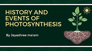 Photosynthesis in Plants History and events [upl. by Sigismondo]