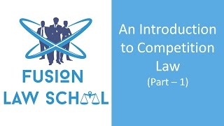 An Introduction to Competition Law [upl. by Enilasor]