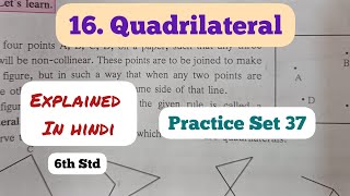 6th Std  Mathematics  Chapter 16 Quadrilateral explained in hindi with Practice Set 37 solved [upl. by Harrie]