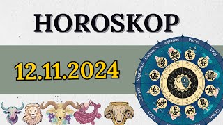 HOROSKOP FÜR 12 NOVEMBER 2024 FÜR ALLE STERNZEICHEN [upl. by Neirb]