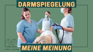 Darmspiegelung bei CED sinnvoll Wie meine 1 Spiegelung war und warum ich keine mehr machen werde [upl. by Stolzer]