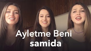 Samida  Ayletme Beni [upl. by Alded929]