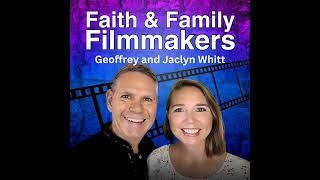 Trailer  Why You Should Listen to Faith and Family Filmmakers Podcast [upl. by Bonis]