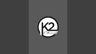 K2 channel is live392024430 [upl. by Neros267]