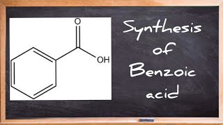 Synthesis of Benzoic acid [upl. by Luttrell163]