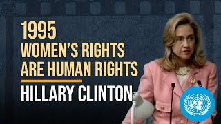 Revisiting Hillary Clintons Historic Address at the 4th World Conference on Women  United Nations [upl. by Eylsel]