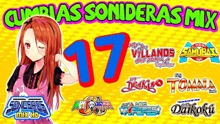 CUMBIAS SONIDERAS MIX 17 SEPTIEMBRE 2018 [upl. by Kathe666]