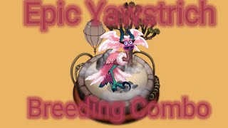 MSM Epic Yawstrich Breeding Combo Air Island [upl. by Cortney]