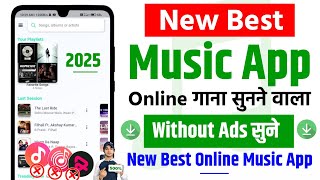 🎵 Best Music App  Sabse Accha Music App  Online Music App  Best Song App  Best Music App 2025 [upl. by Quintin]