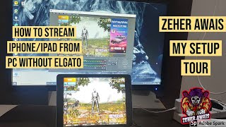 How To Stream IphoneIpad from pc without Elgato  My Setup Tour  Zeher Awais [upl. by Cindy]