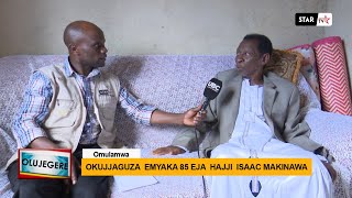 LIVE  OKUJJAGUZA EMYAKA 85 EJA HAJJI ISAAC MAKINAWA [upl. by Laden]