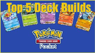 Pokemon Tcg Pocket Top 5 Deck Builds [upl. by Yhtorod988]