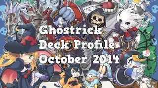 Yugioh Ghostrick Deck Profile October 2014 [upl. by Ahsekam871]