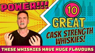 Theyre all fantastic  10 Great Cask Strength Whiskies [upl. by Inttirb]