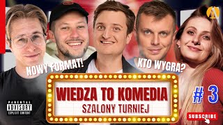 WIEDZA TO KOMEDIA 3  Krajewski Chachulska Kołecki Dybski Sikora Turniej Komediowy [upl. by Leynad]