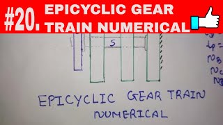 20IN HINDIEPICYCLIC GEAR TRAIN NUMERICALKOMTOM [upl. by Louanne]