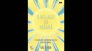 Áudiobook o milagre da manhã  completo [upl. by Ynnatirb]