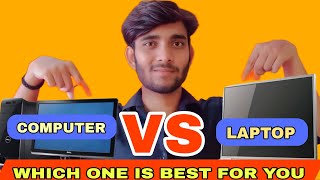 computer vs laptop which one is best for you full comparison and review in 2024 [upl. by Adelice]