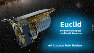 Euclid  Die Erforschung des dunklen Universums [upl. by Noonberg]