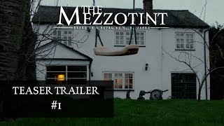 The Mezzotint Teaser Trailer 1  Ryan Film [upl. by Aivital]